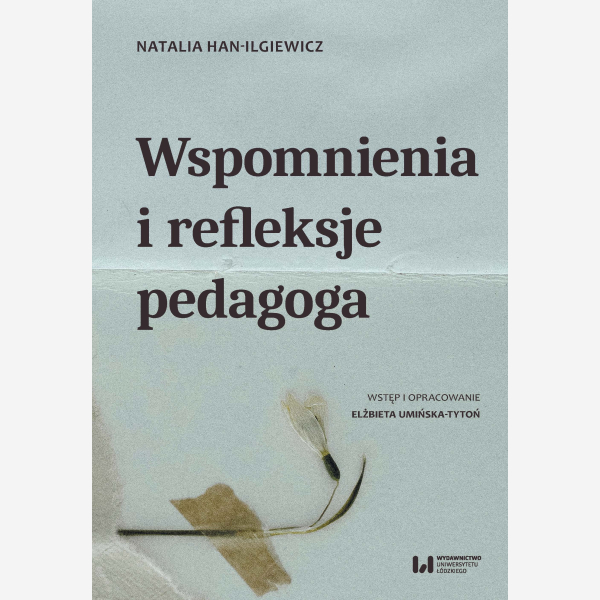 Wspomnienia i refleksje pedagoga